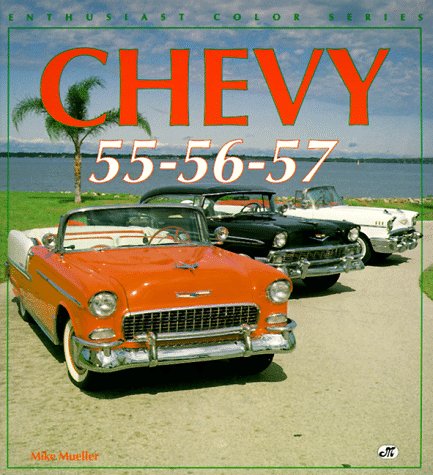 Chevy 55 - 56 - 57