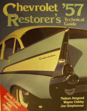 Chevrolet 57 Restorer s Technical Guide