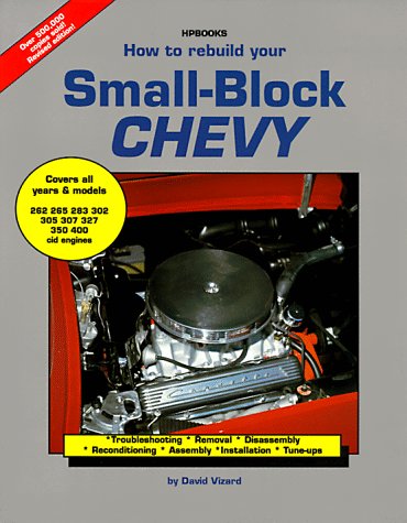 How to Rebuild Your Small-Block Chevy - David Vizard
