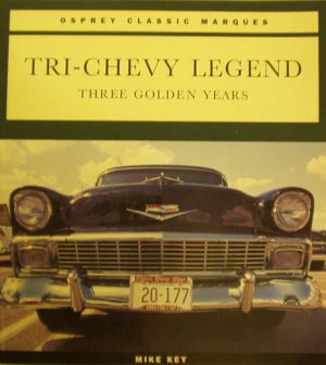 Tri-Chevy Legend: Three Golden Years