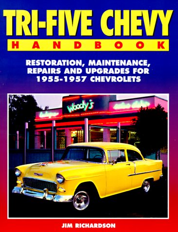 Tri-Five Chevy Handbook